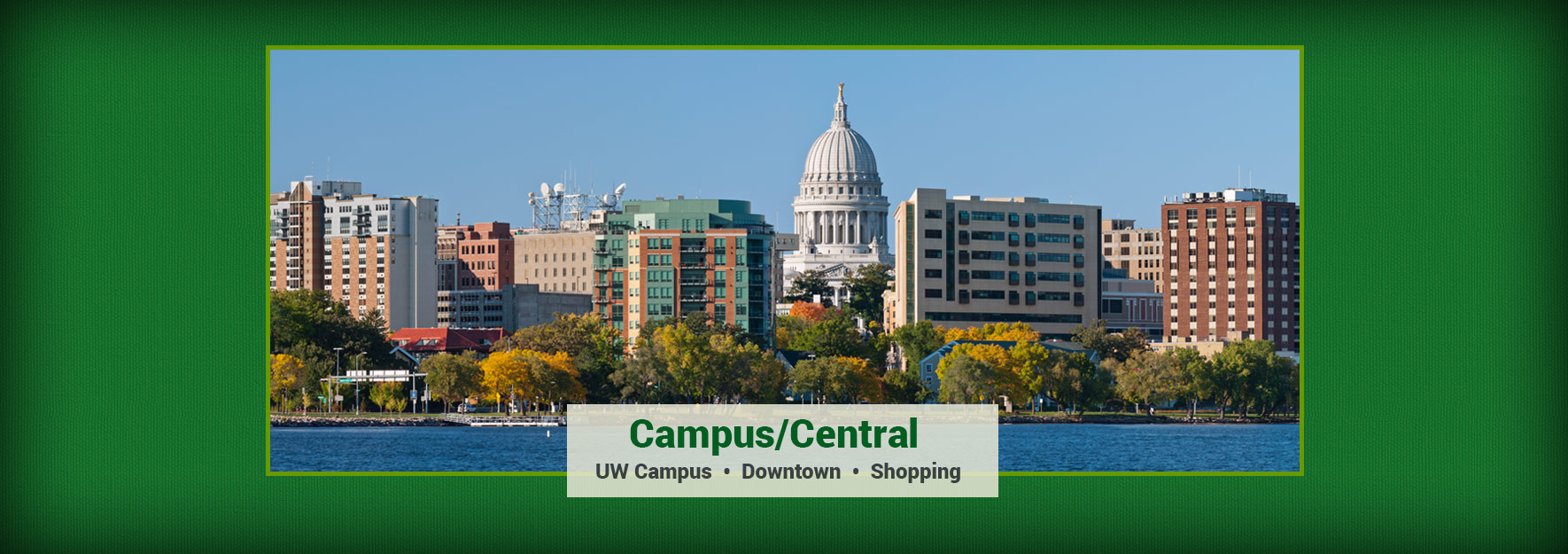 Campus/Central Properties